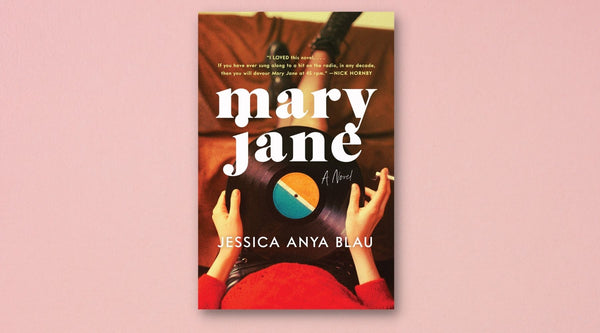 Mary Jane by Jessica Anya Blau